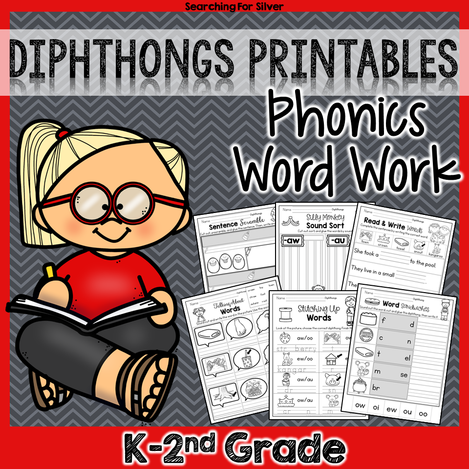 Dipthongs Phonics Word Work Printables - Searching For Silver