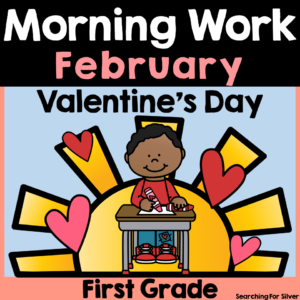 February Morning Work First Grade