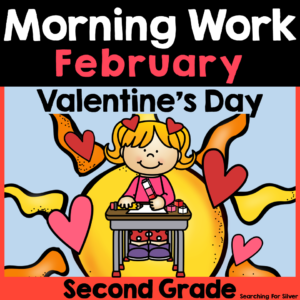 February Morning Work {2nd Grade}