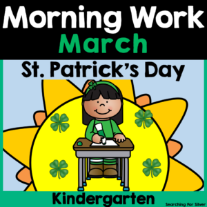 March Morning Work Kindergarten