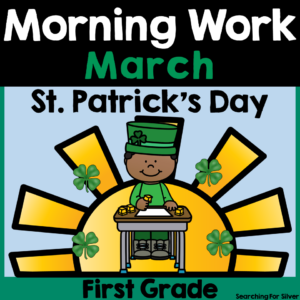 March Morning Work First Grade