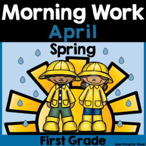 April Morning Work First Grade