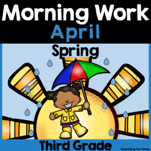 April Morning Work {3rd Grade}