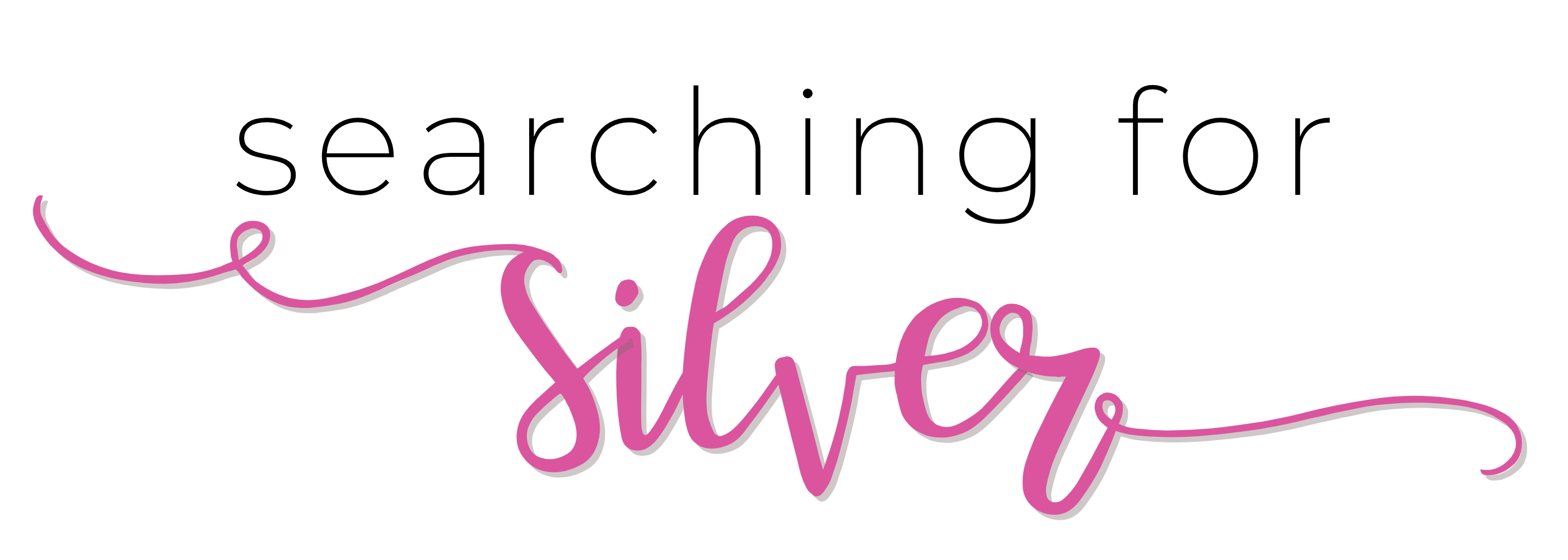 Searching For Silver